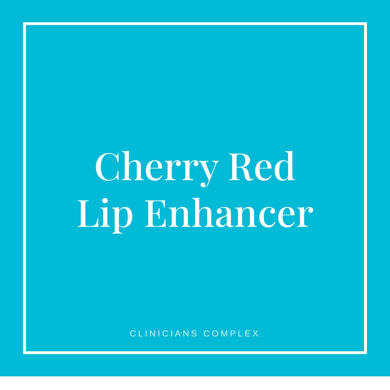 Clinicians Complex Cherry Red Lip Enhancer