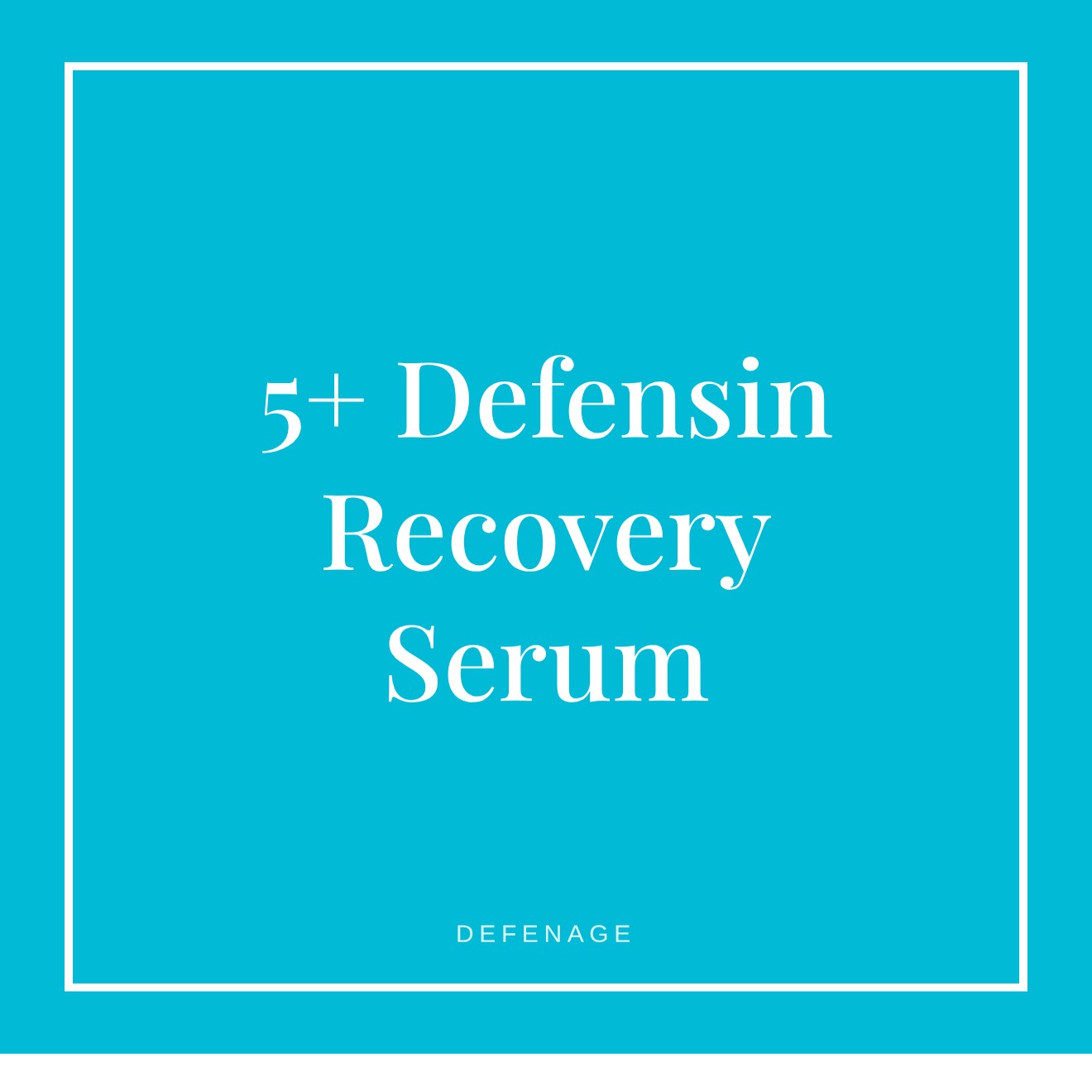 DefenAge 5+ Defensin Recovery Serum