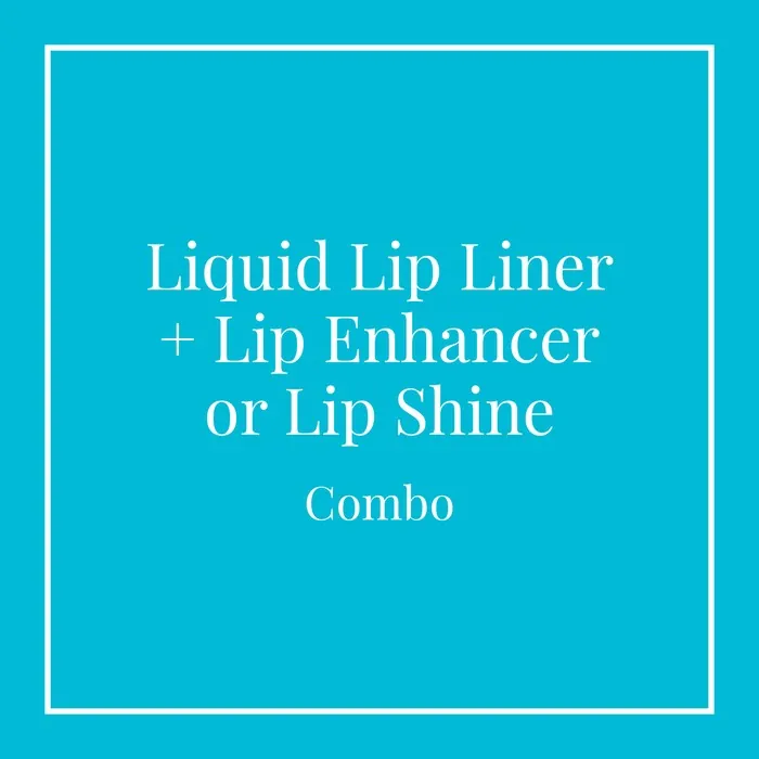 Liquid Lip Liner + Lip Enhancer or Lip Shine Combo