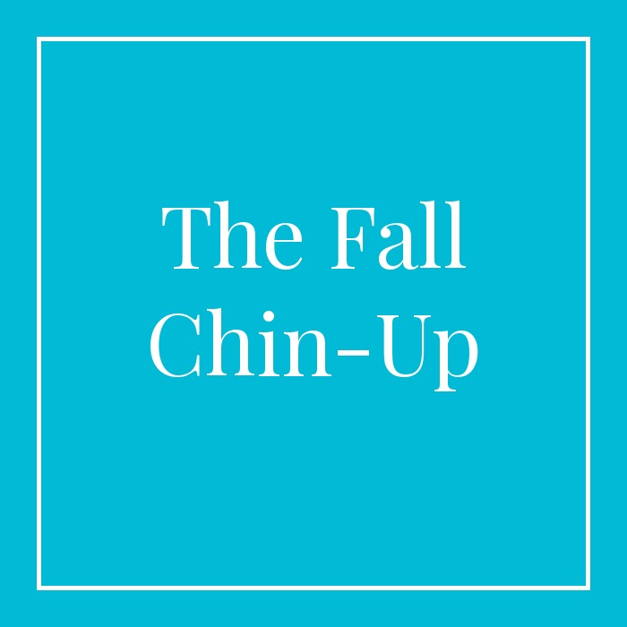 The Fall Chin-Up