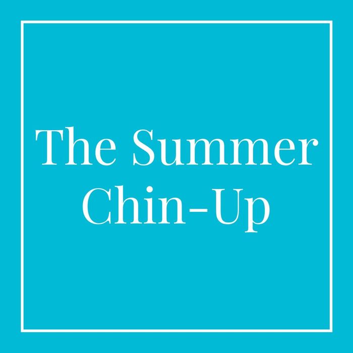 The Summer Chin-Up