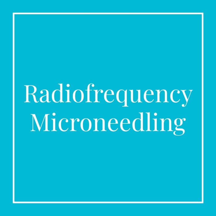 Radiofrequency Microneedling