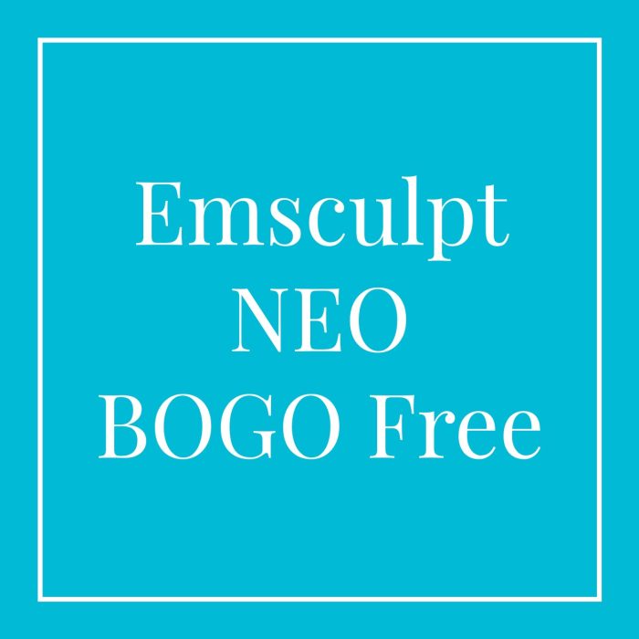 Emsculpt NEO BOGO Free